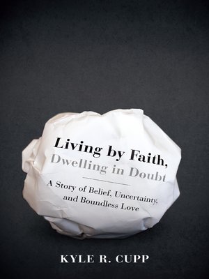 cover image of Living by Faith, Dwelling in Doubt